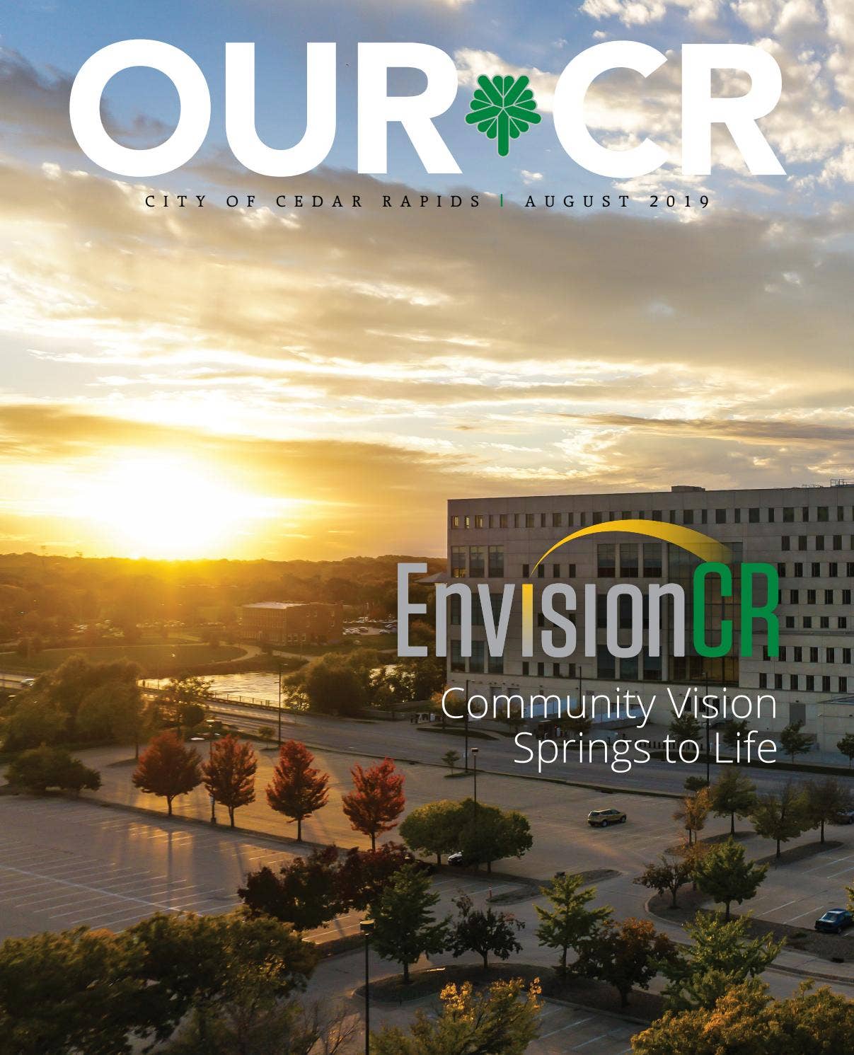Our CR Magazine - August 2019 by City of Cedar Rapids - Issuu