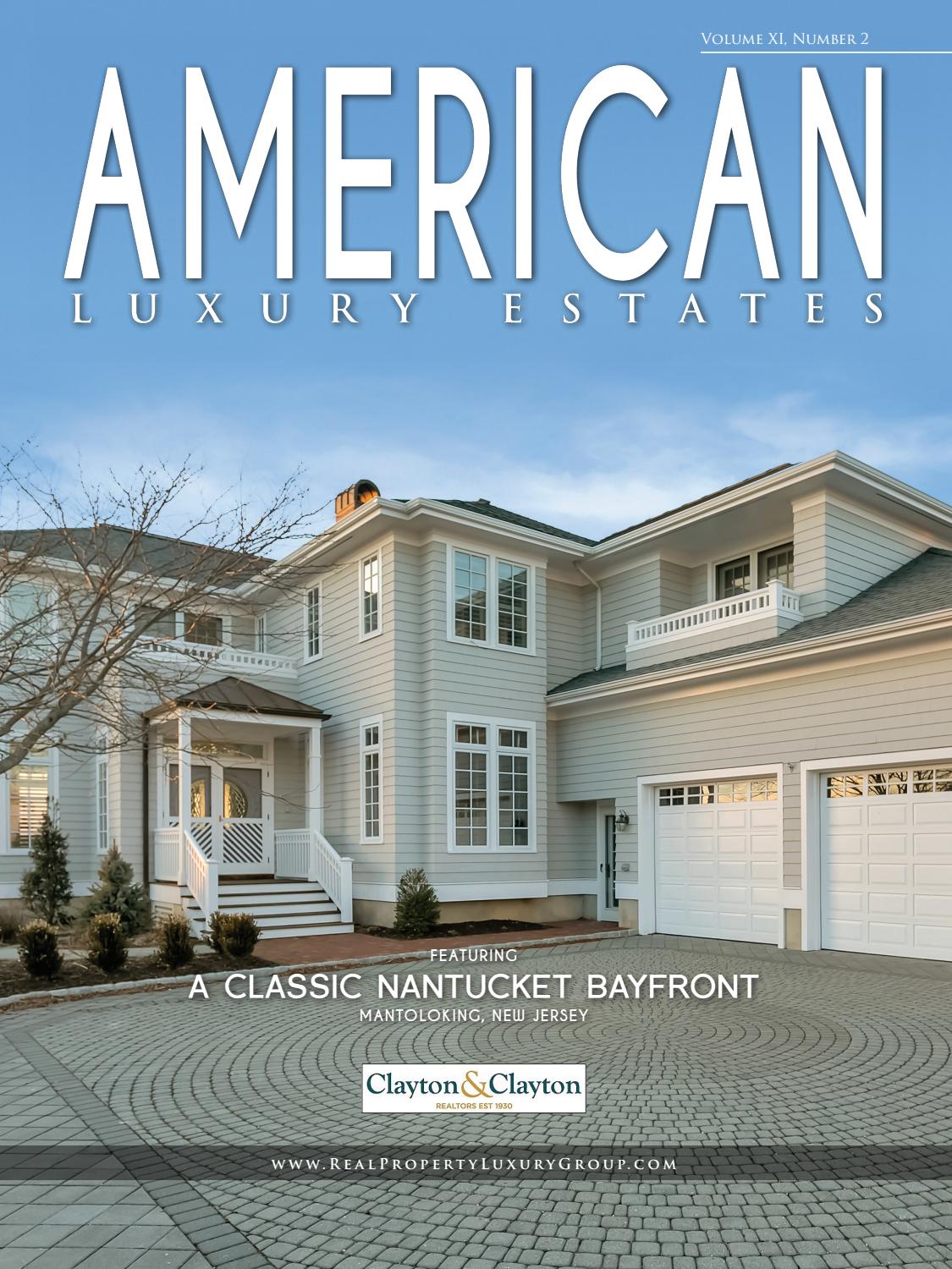 American Luxury Estates Vol Xi No 2 Clayton Clayton Realtors By Real Property Marketing Group Ltd Issuu