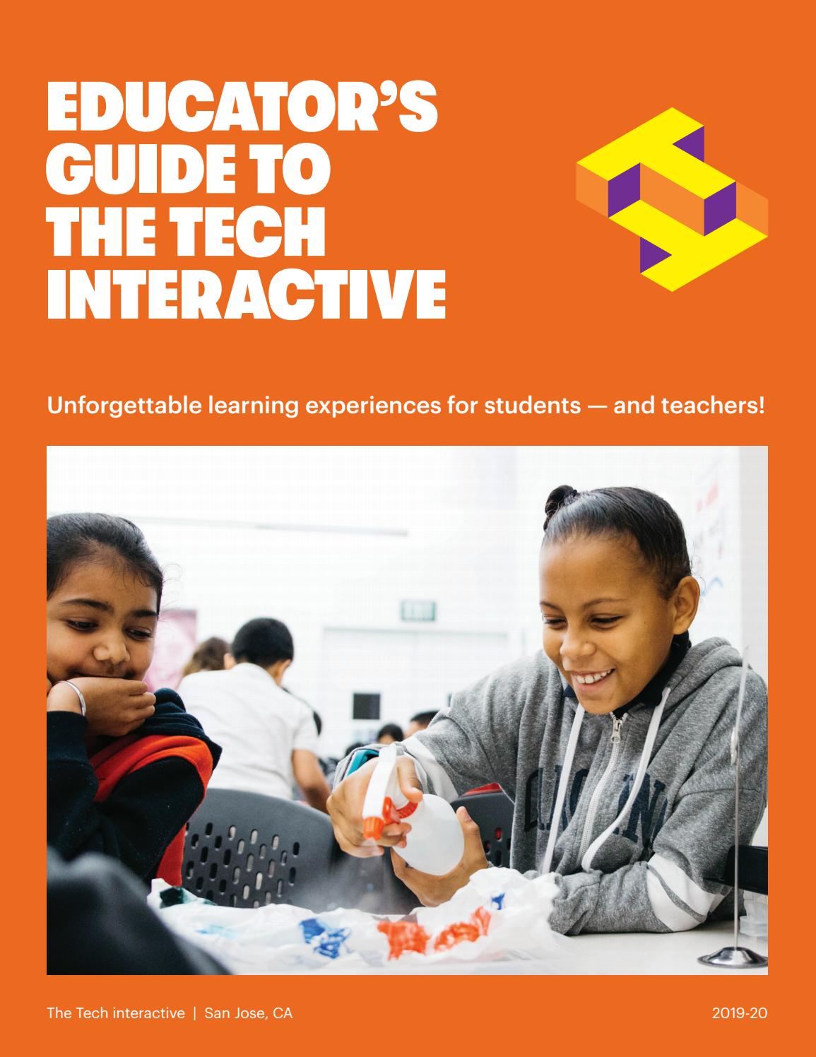 Educator's Guide to The Tech Interactive by The Tech Interactive - Issuu