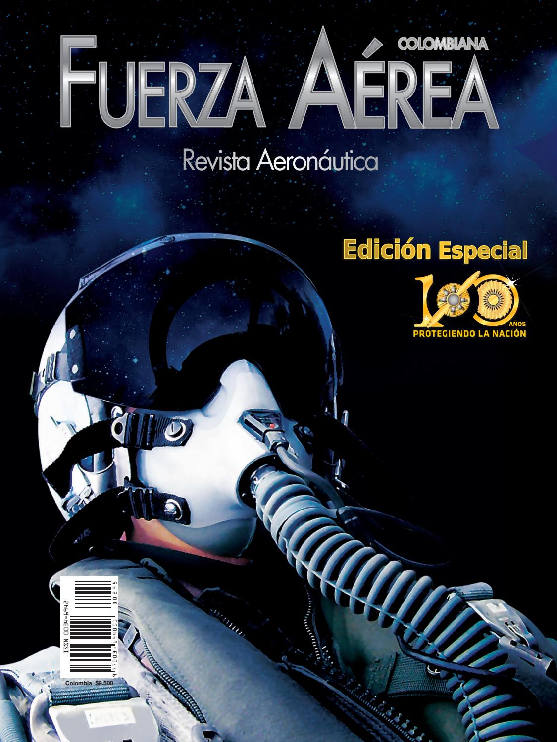 Edición Especial 100 Años Fuerza Aérea Colombiana by revistafuerzaaerea -  Issuu