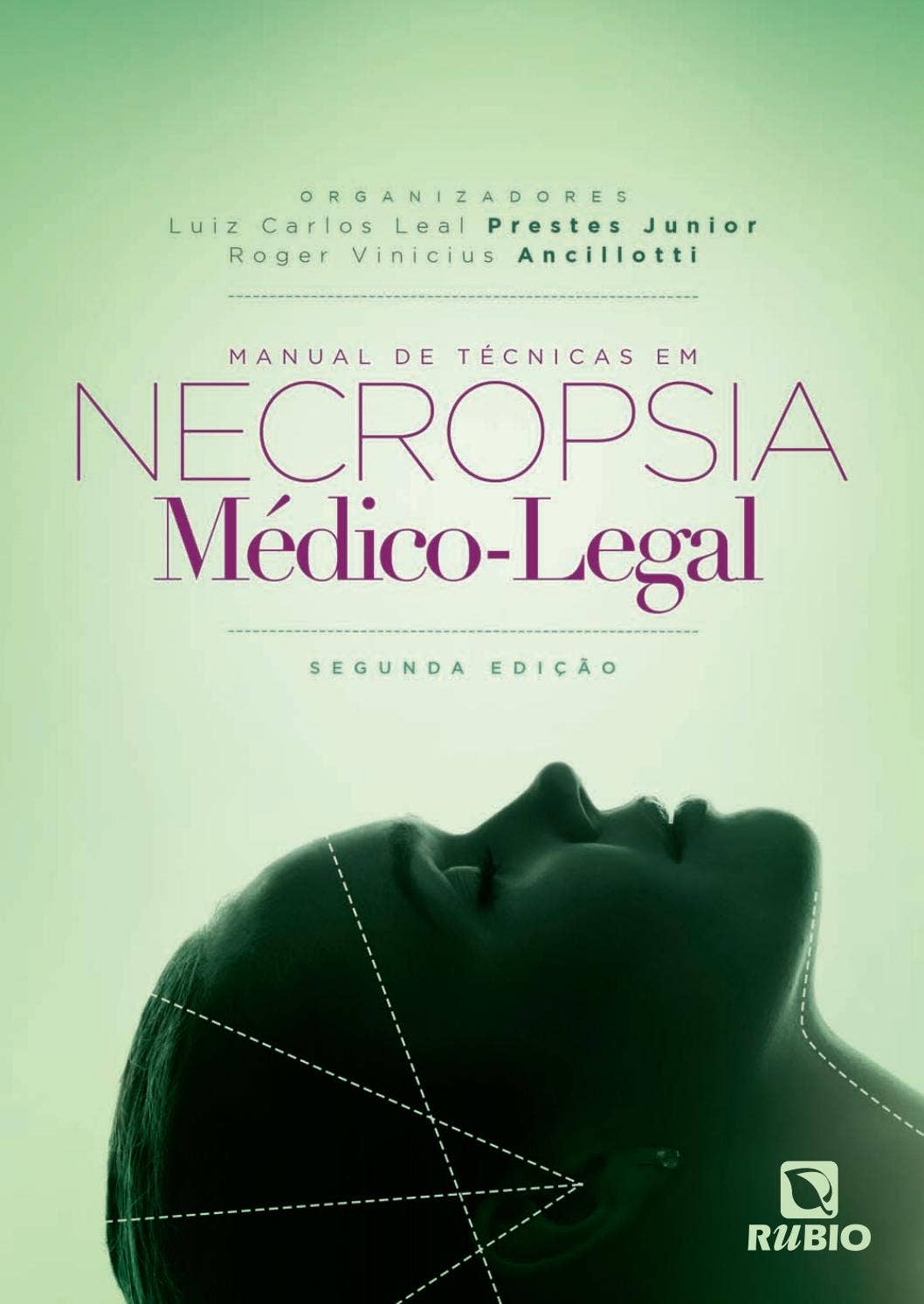 Manual de Técnicas em Necropsia Médico-Legal, 2ª edição by Editora Rubio -  Issuu, image size:1058x1493