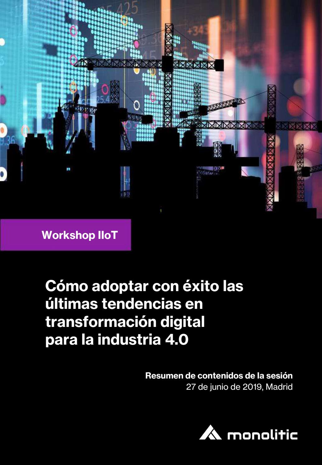 Resumen Workshop IIoT By Monolitic Issuu