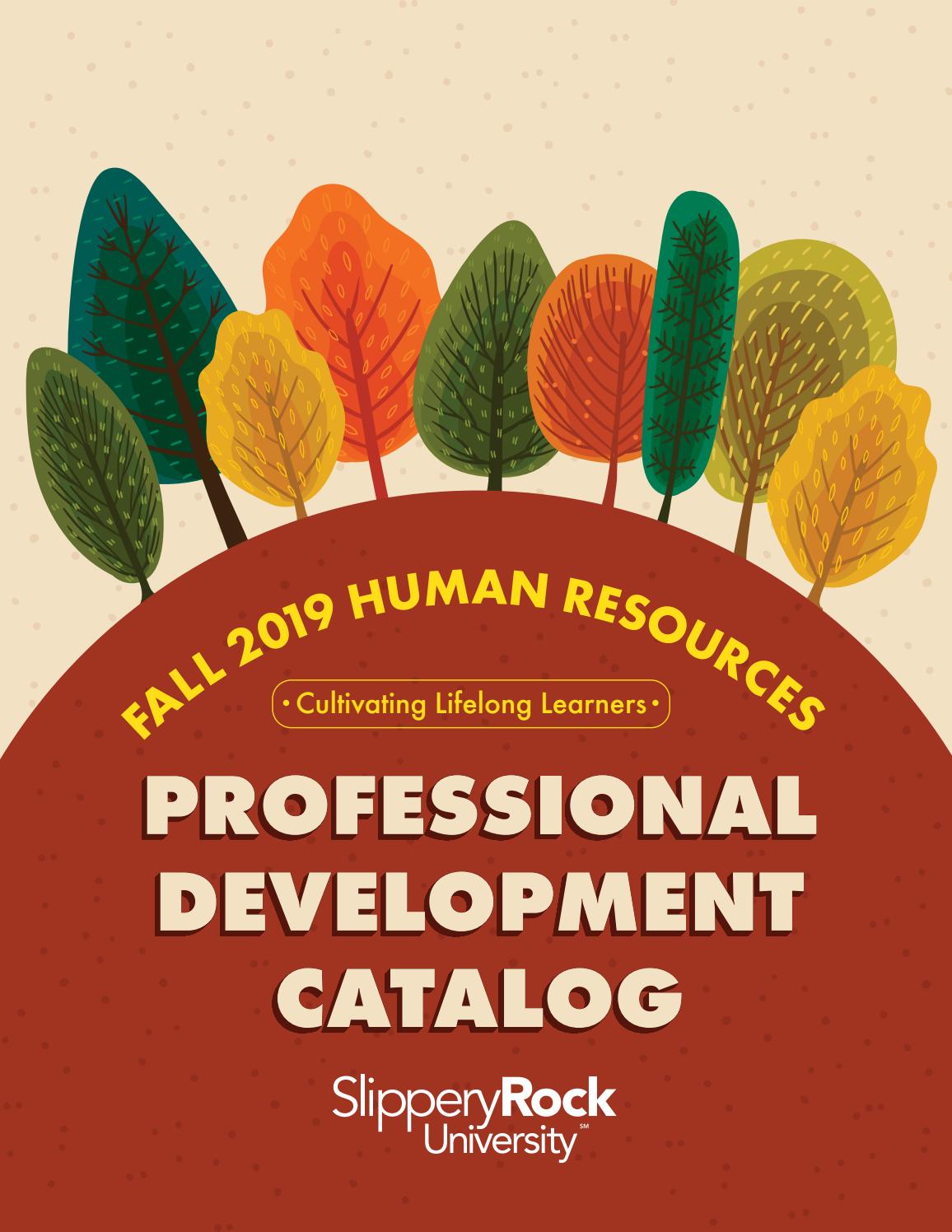 Professional Development Catalog Fall 2019 by slippery rock university