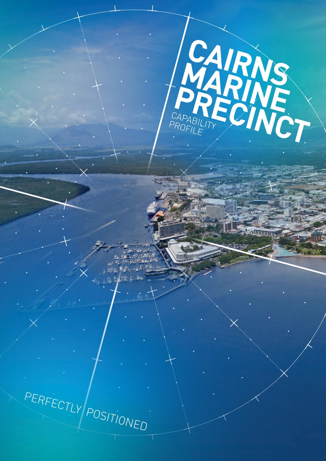 Cairns Marine Precinct Australia's Gateway to the Pacific by Advance