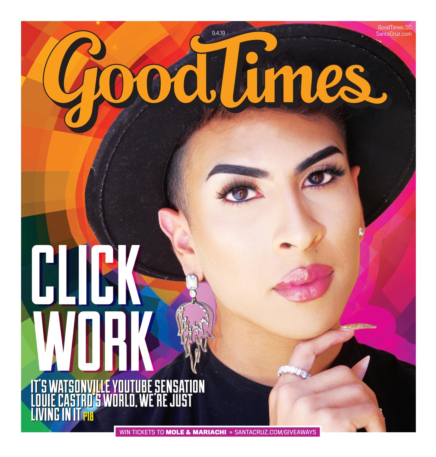 Good Times Santa Cruz September 4 10 2019 By Weeklys Issuu