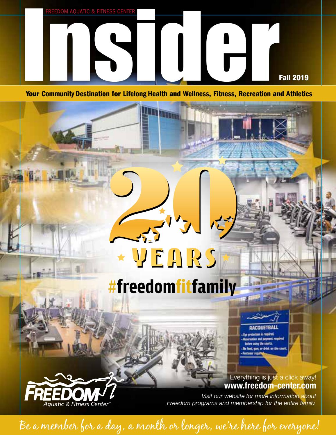 Fall 2019 Freedom Center Insider by Freedom Aquatic & Fitness Center Fall 2019 Freedom Center Insider by Freedom Aquatic & Fitness Center
