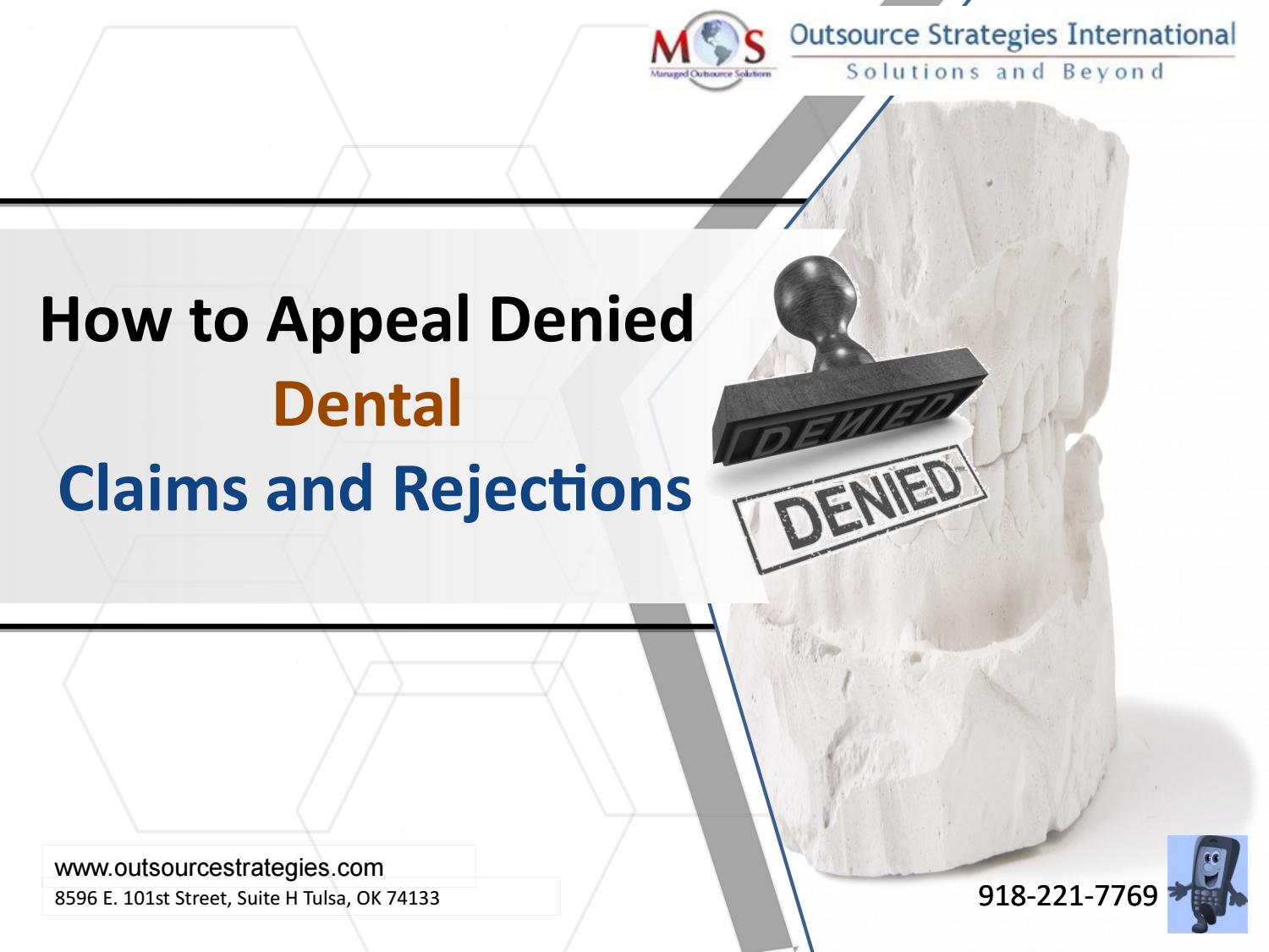 How to Appeal Denied Dental Claims and Rejections by Outsource