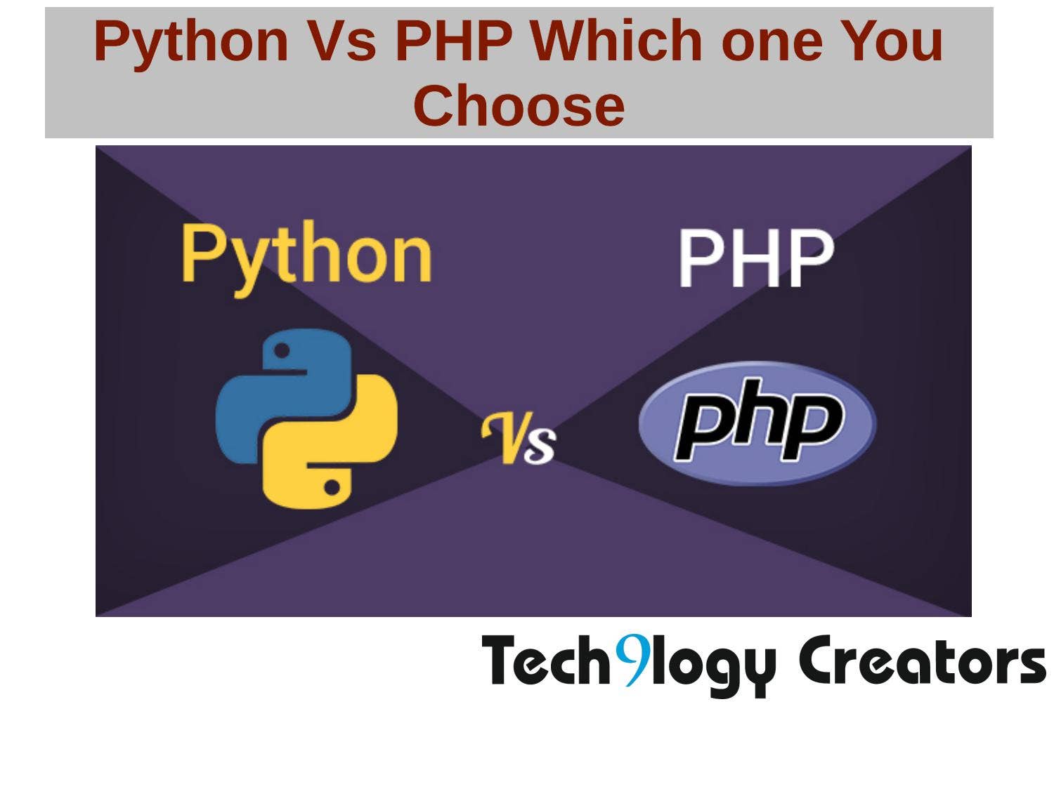 How to choose between PHP and Python? by Tech9logy Creators - Issuu