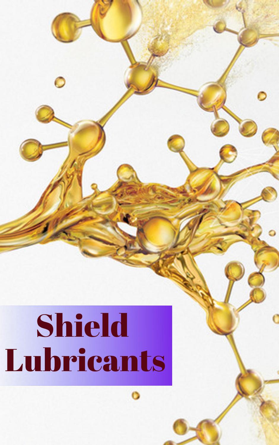 What Are The Different Types Of Lubricant? by Shield Lubricants Issuu