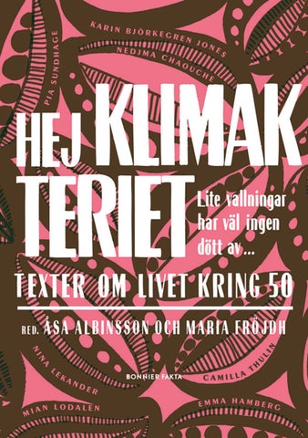 klimakteriet vallningar behandling