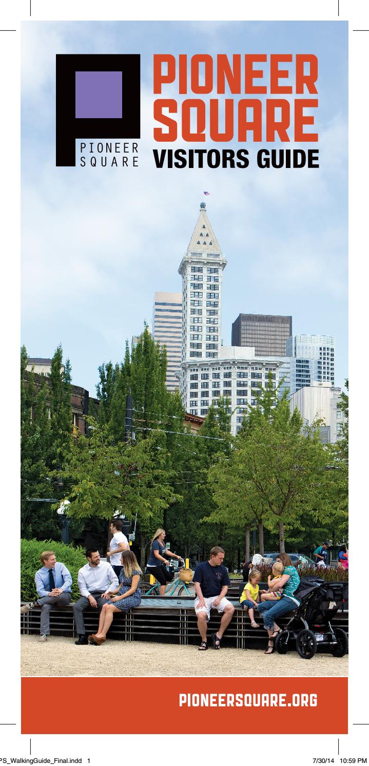 2014 Pioneer Square Map + Guide by Alliance for Pioneer Square Issuu
