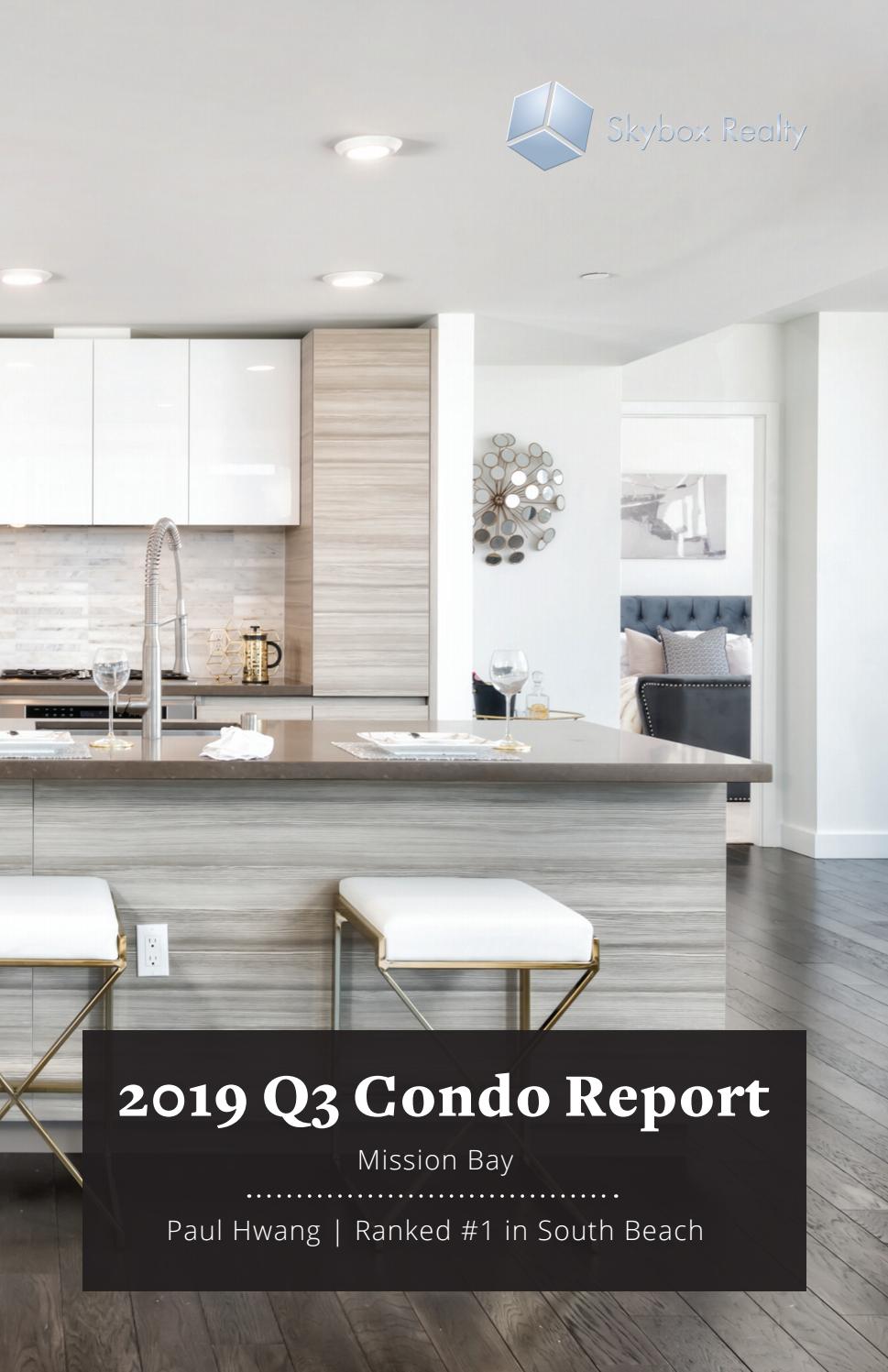 Picture of 2019 Q3 / Mission Bay Condo Report by Skybox Realty - Issuu