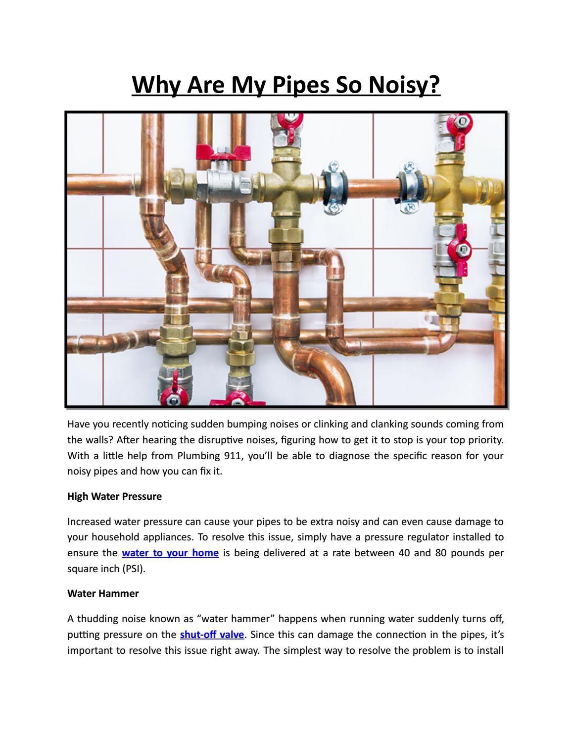 Why Are My Pipes So Noisy? by Plumbing 911 Issuu