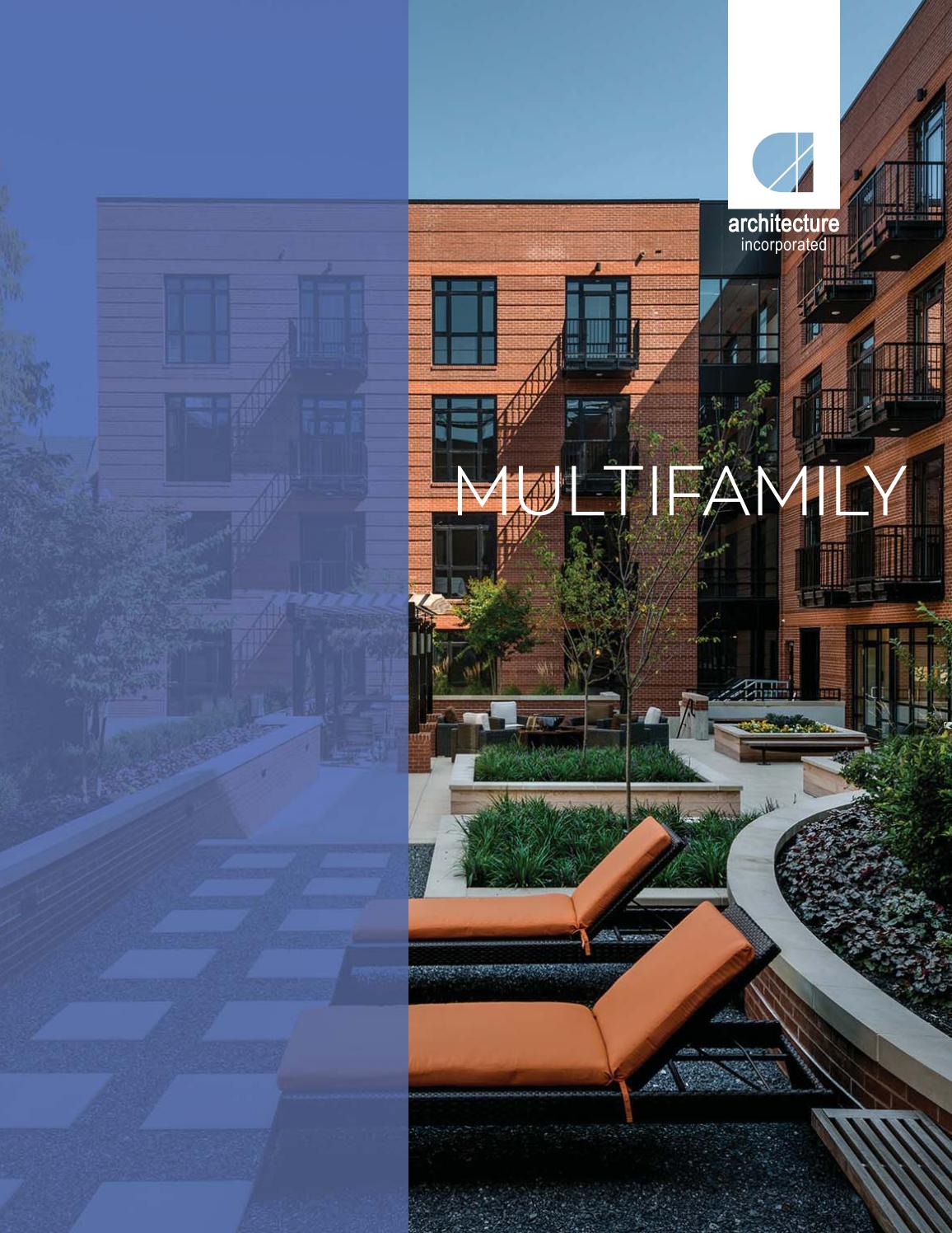 Architecture, Inc. Multifamily by Architecture, Incorporated Issuu