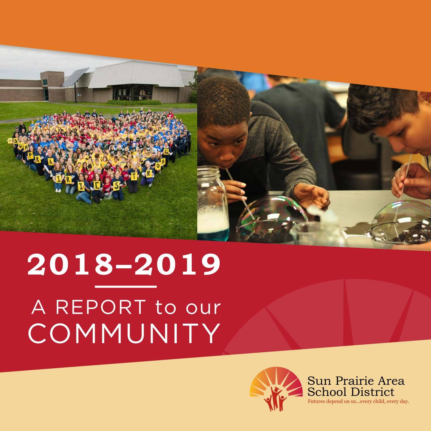 Sun Prairie School District Annual Report by Tingalls Graphic Design