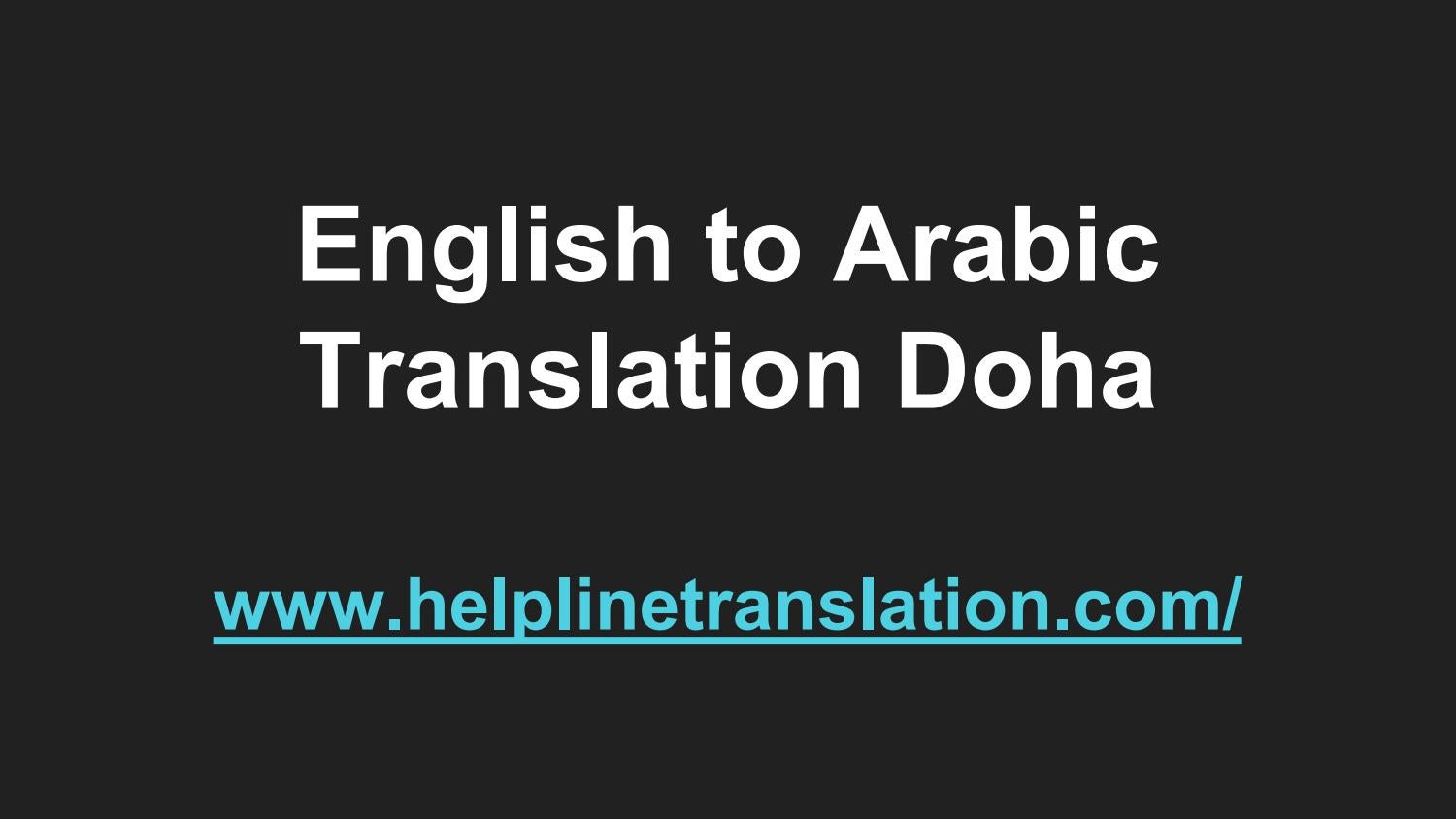 English to Arabic translation Doha by Helpline Group Qatar Issuu