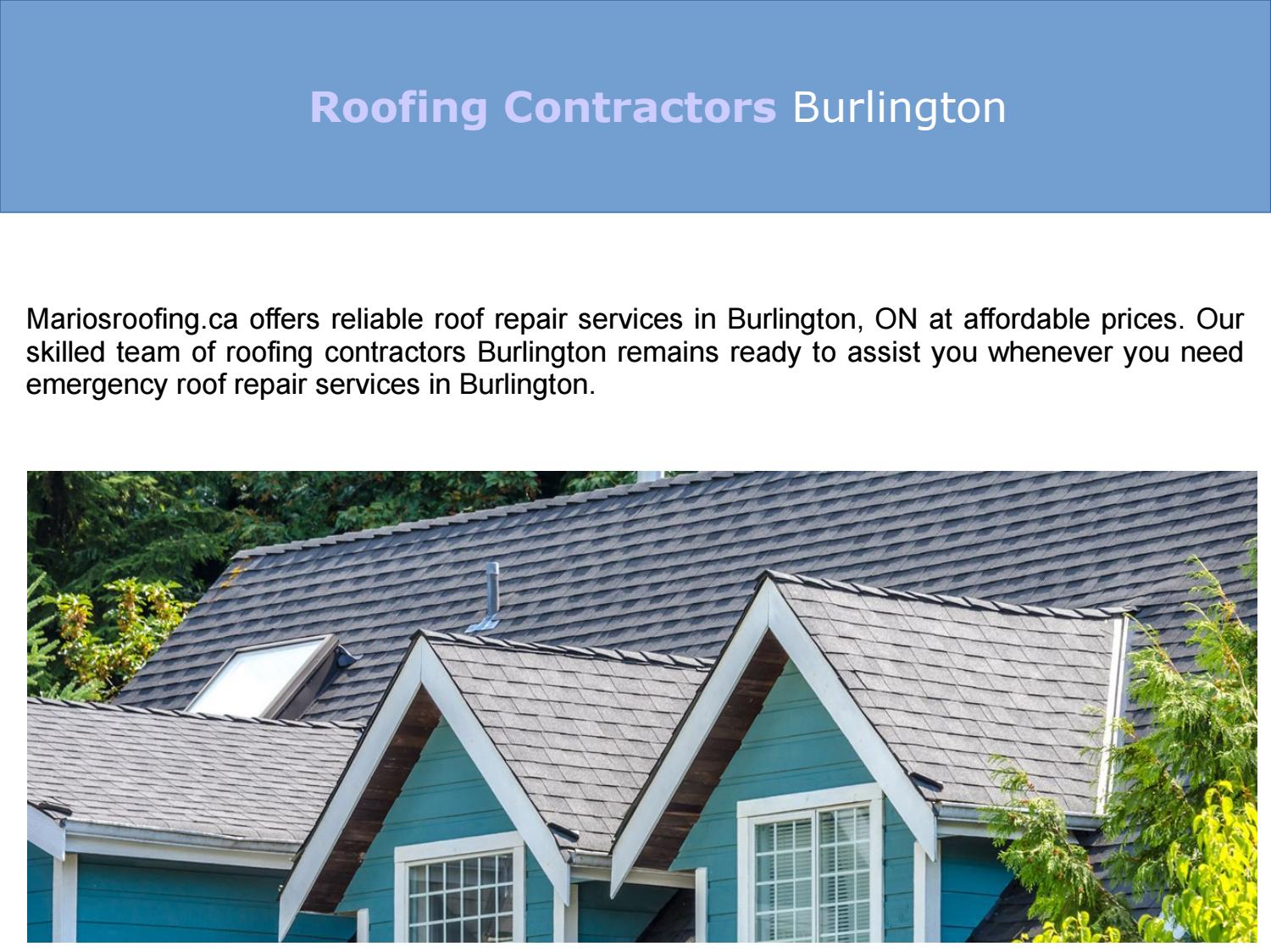 Roofing Contractors Burlington by Mariosroofing Issuu