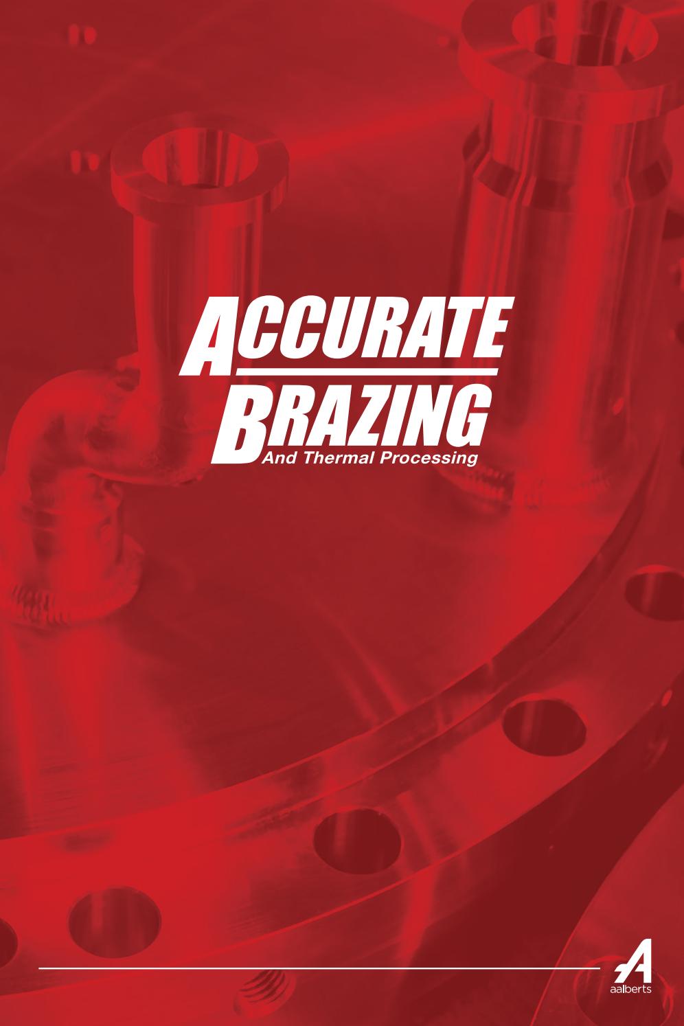 Accurate Brazing, a part of Aalberts Industries by ionictech Issuu