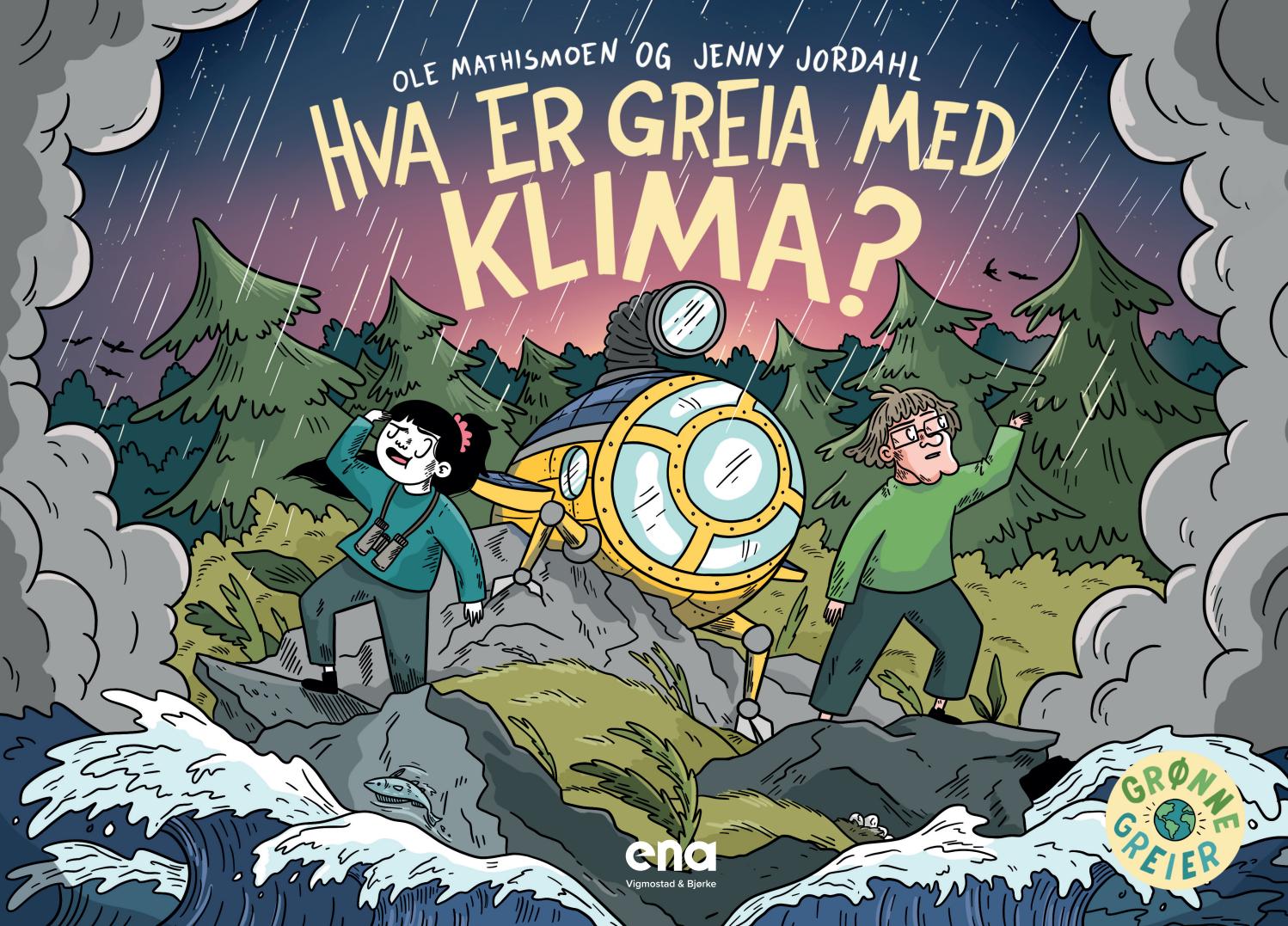Hva Er Greia Med Klima 9788241950223 By Vigmostad Bj rke Issuu