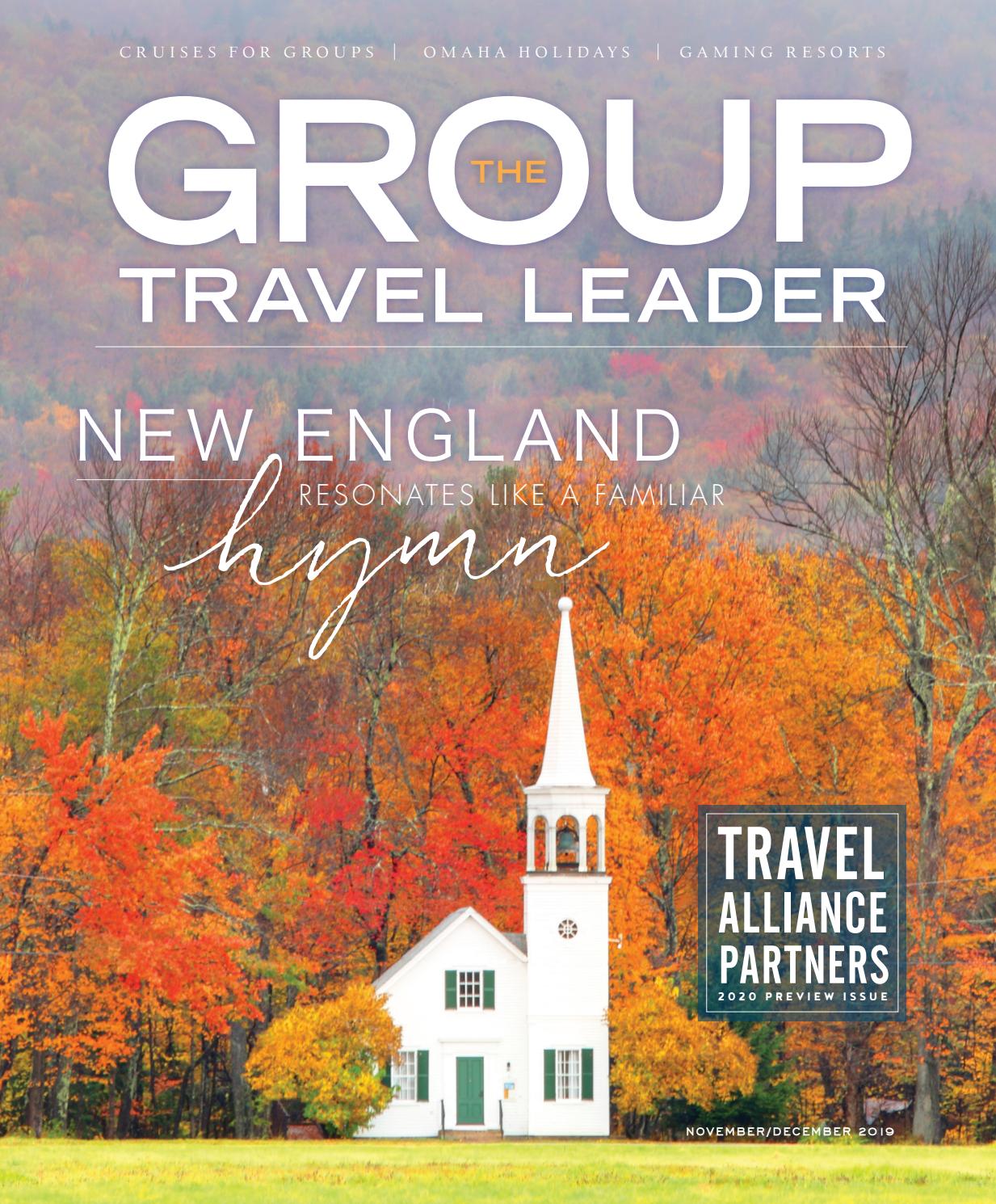 The Group Travel Leader November December 2019 by The Group Travel Leader, Inc. Issuu
