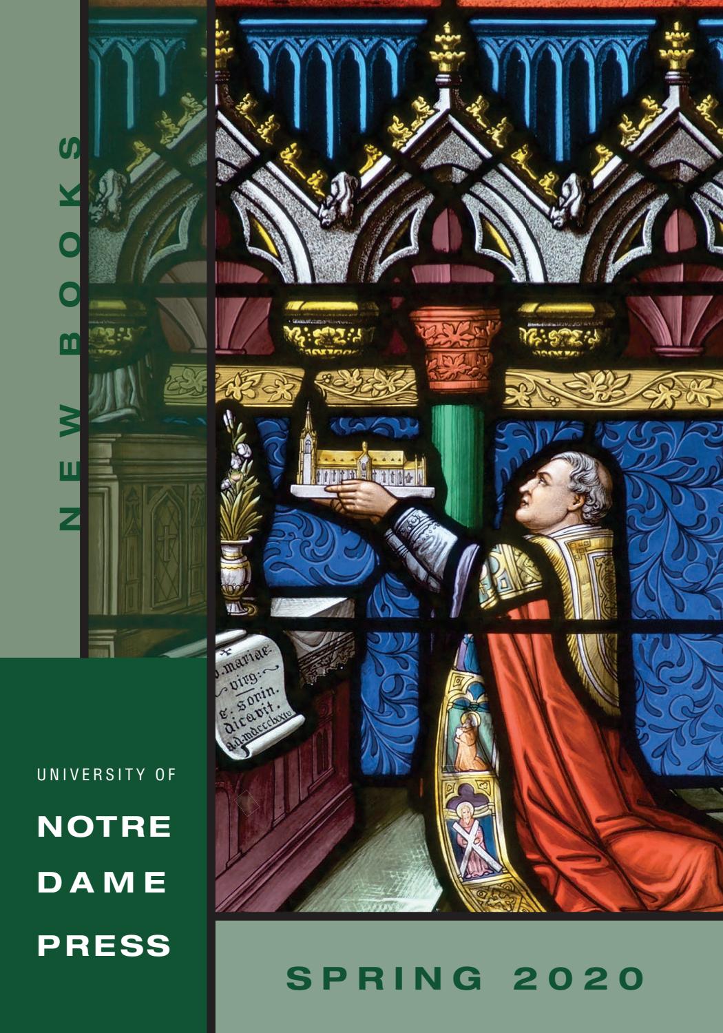 University of Notre Dame Press Spring 2020 Catalog by Notre Dame Press