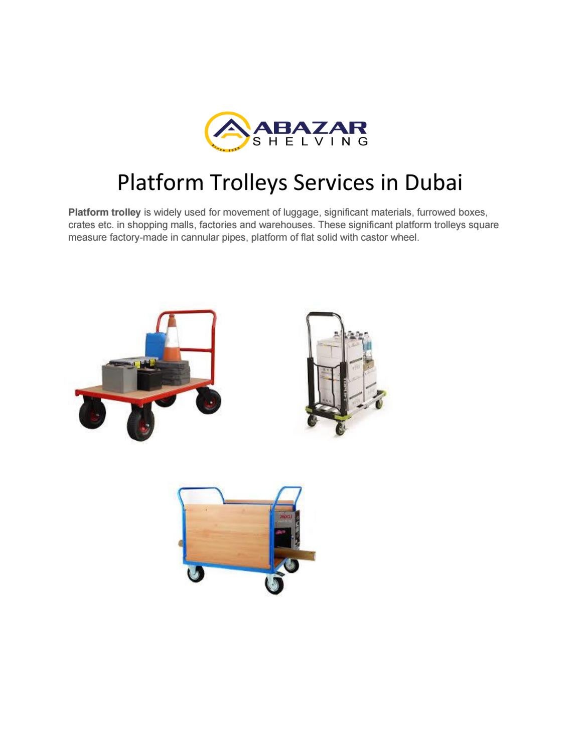 Platform Trolleys Services in Dubai by abazarshelving Issuu