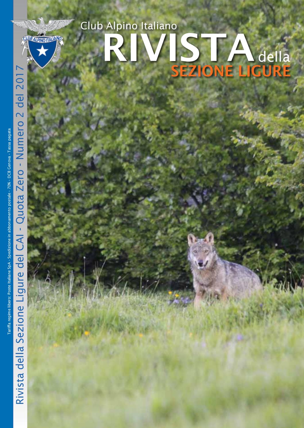 La Rivista Della Sezione Ligure Del Cai Nr 022017 By