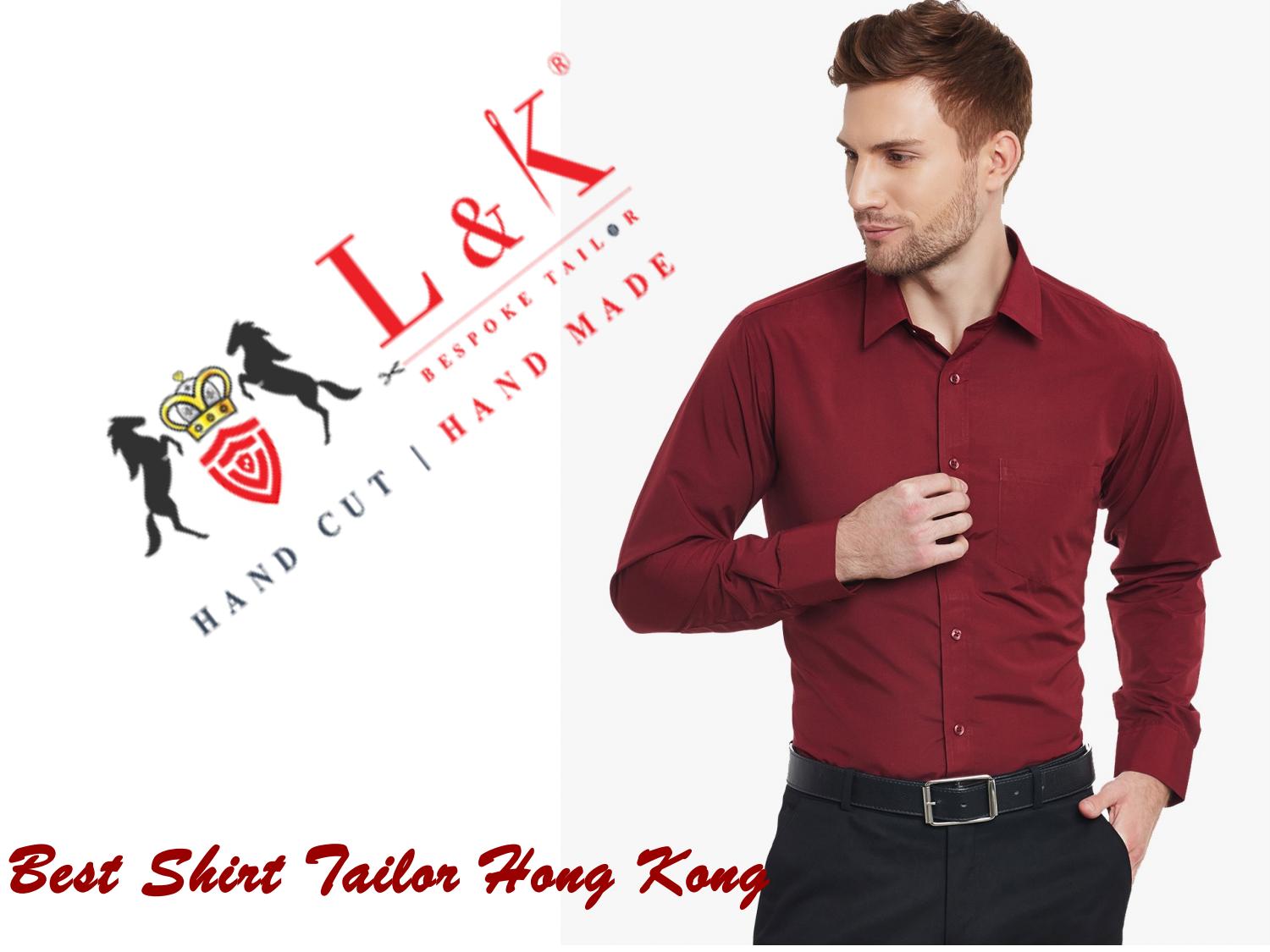 Best Shirt Tailor Hong Kong Tailor Made Shirts Hong Kong by L & K