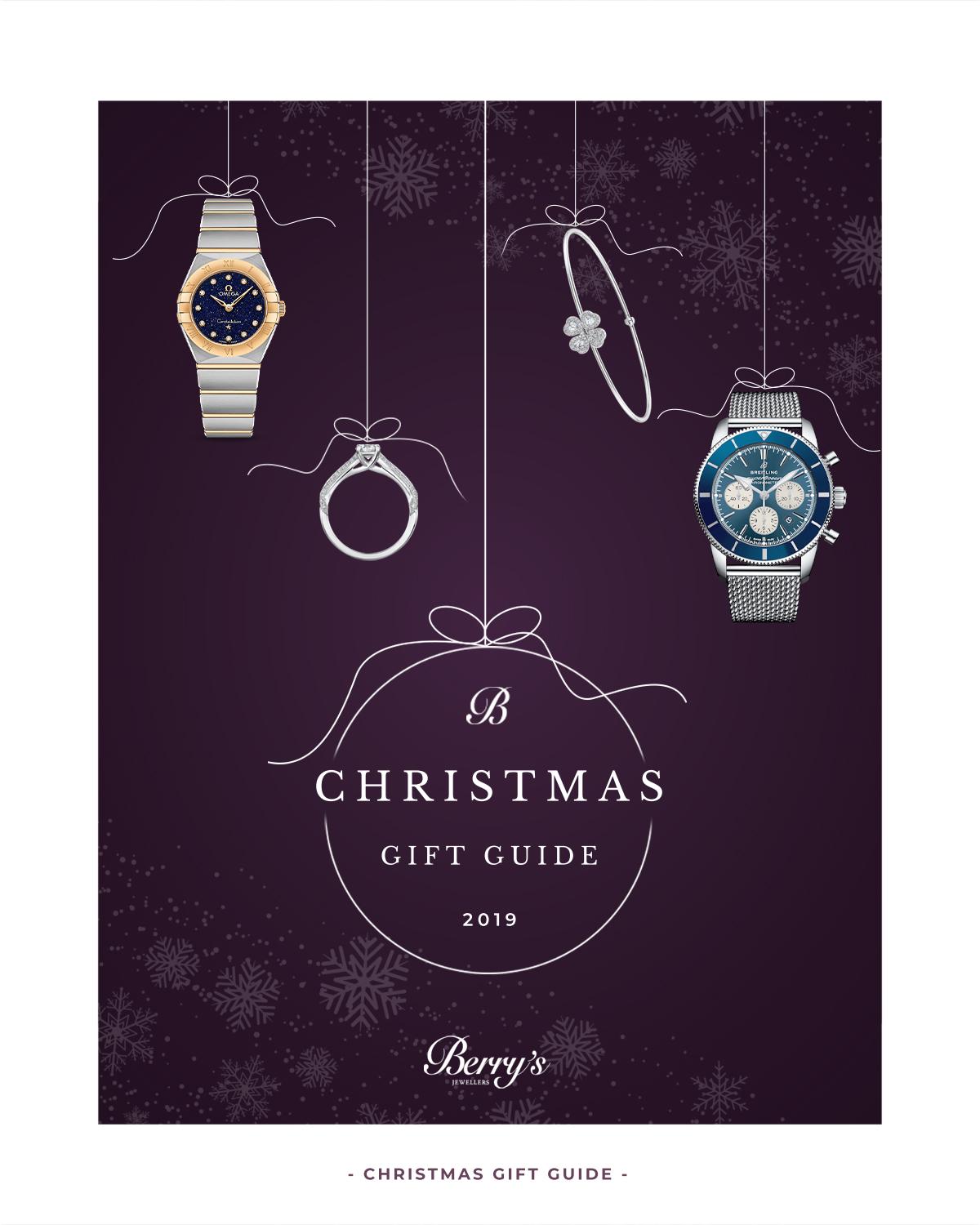 Christmas Gift Guide Berry's Jewellers 2019 by Berry's Jewellers