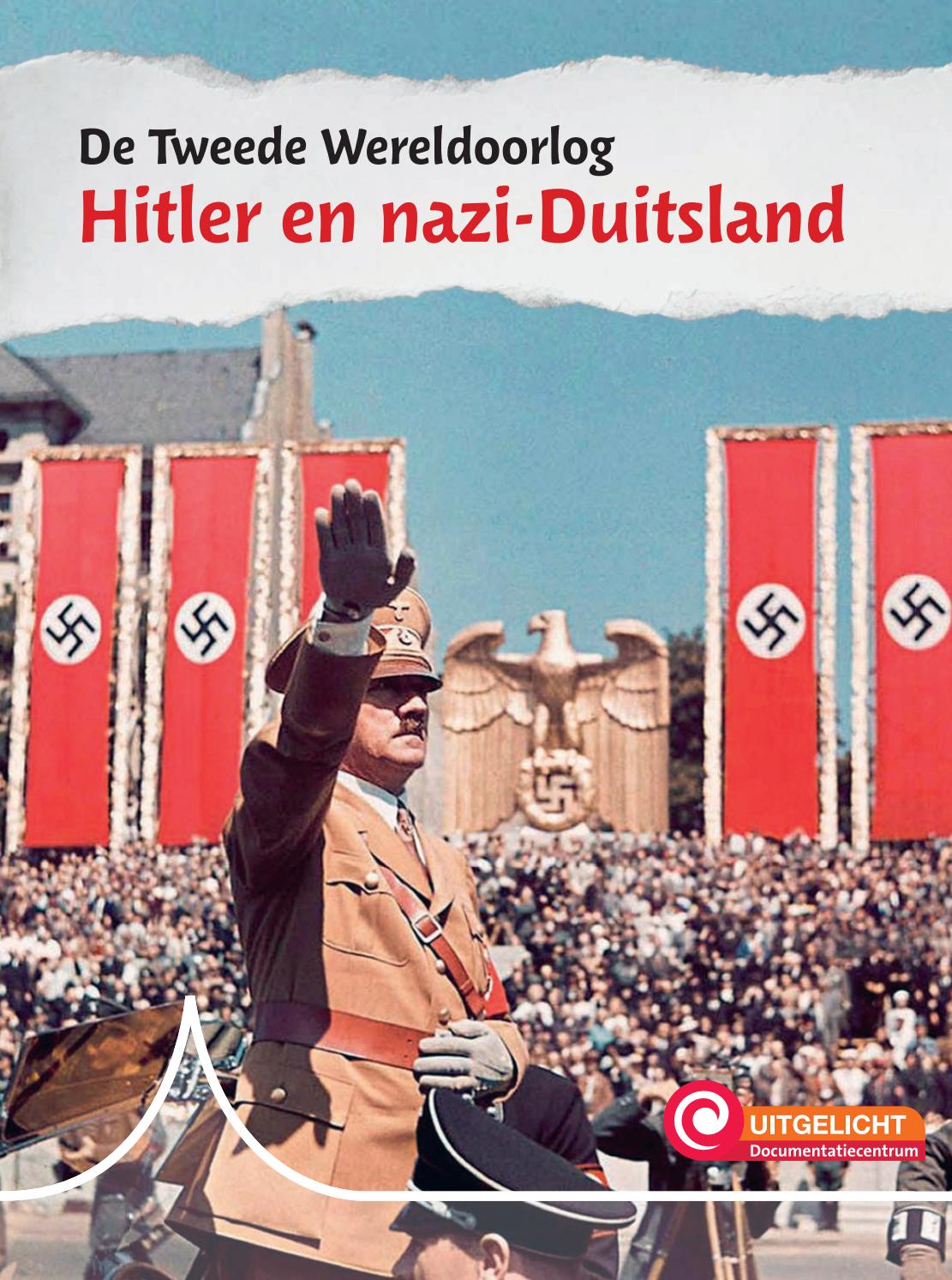 De Tweede Wereldoorlog - Hitler en nazi-Duitsland by ...