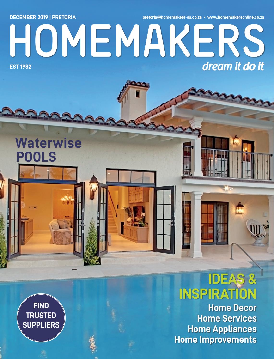 Homemakers Pretoria December 2019 By Homemakers Issuu