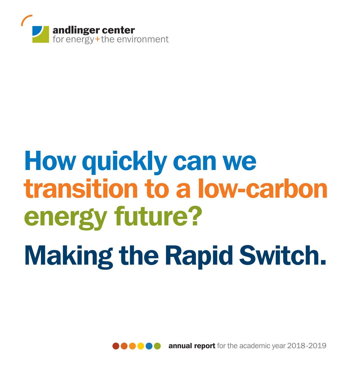 Andlinger Center for Energy and the Environment 2018/2019 Annual Report ...