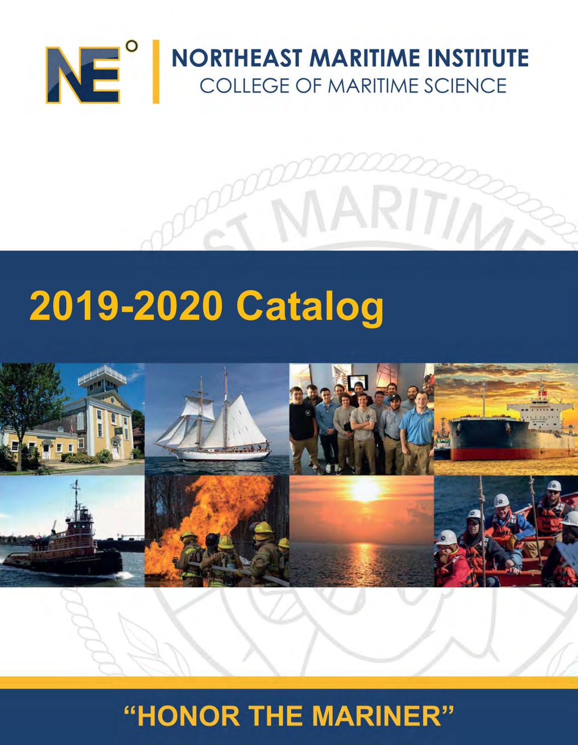 20192020 College Catalog by Northeast Maritime Institute Issuu