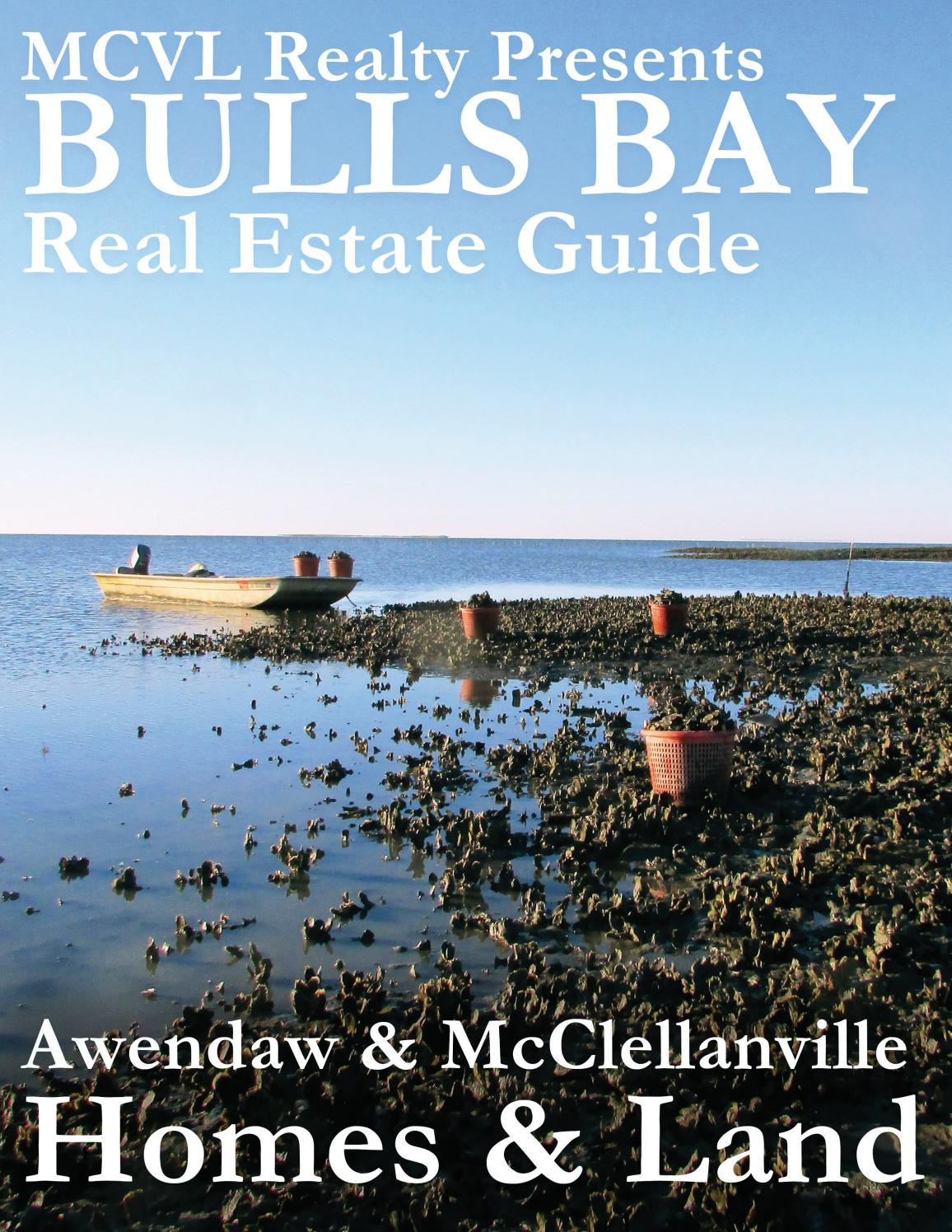 Bulls Bay Real Estate Guide Volume 12 by MCVL Realty Issuu