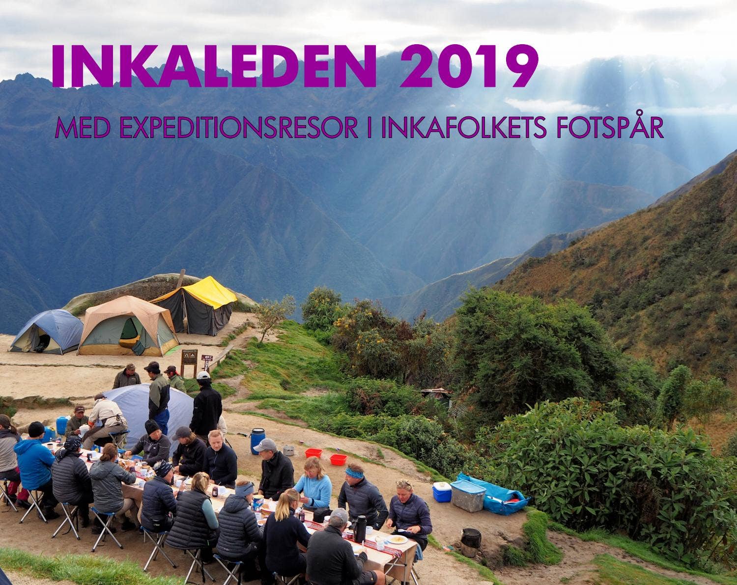 Inkaleden Fotodagbok - Inkaleden 2019 by Expeditionsresor - Issuu