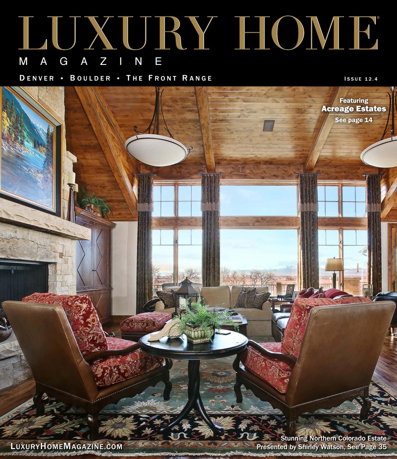 Luxury Home Magazine Denver Boulder Front Range Issue 12 4