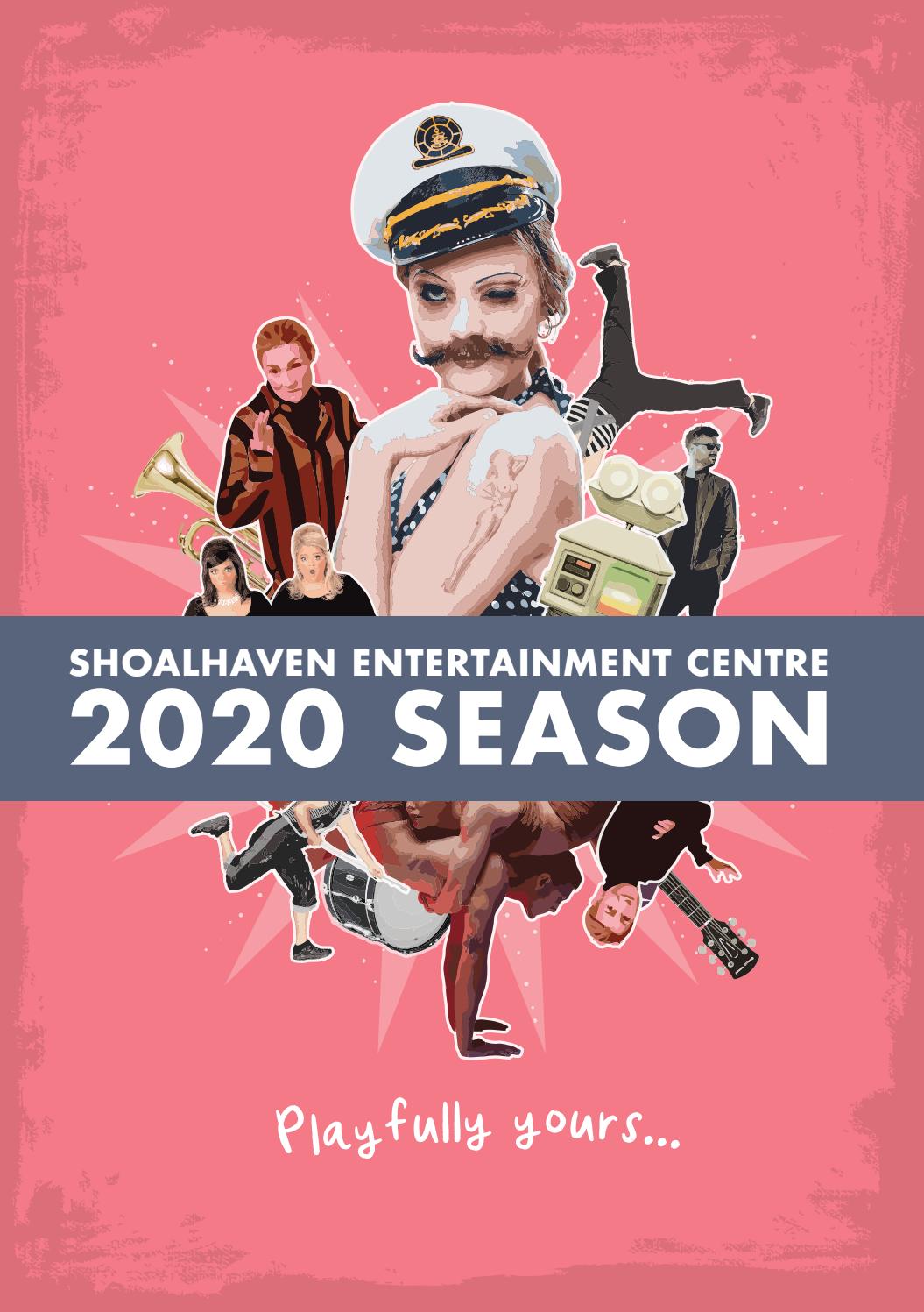 Shoalhaven Entertainment Centre 2020 Season Brochure by