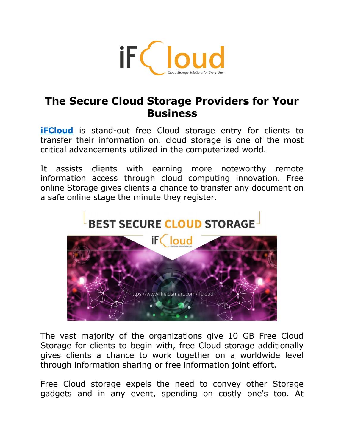 The Secure Cloud Storage Providers For Your Business By Ifieldsmart1 Issuu