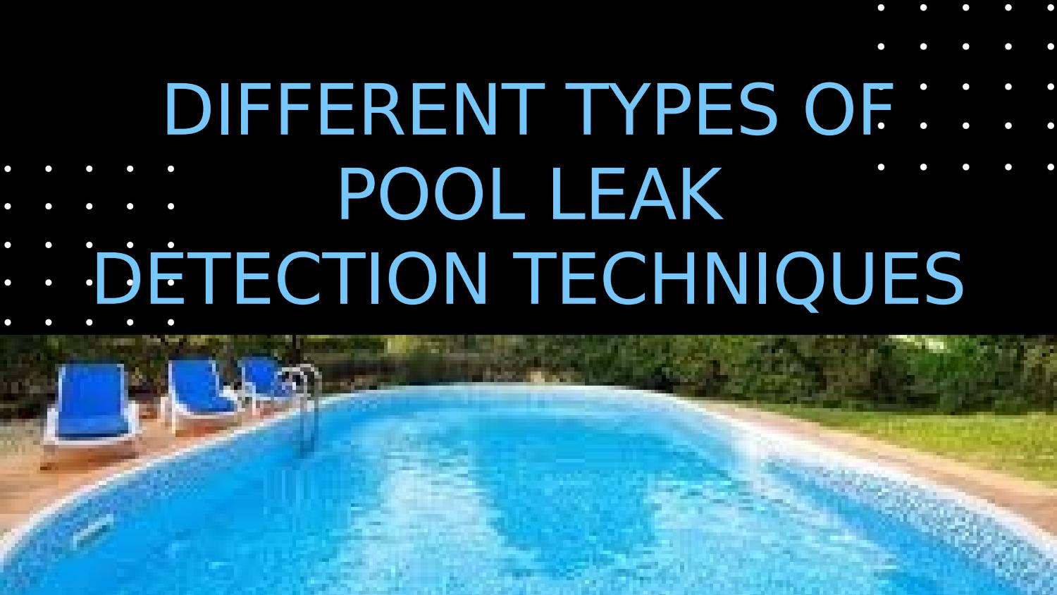 Different types of pool leak detection techniques by Gator Leak