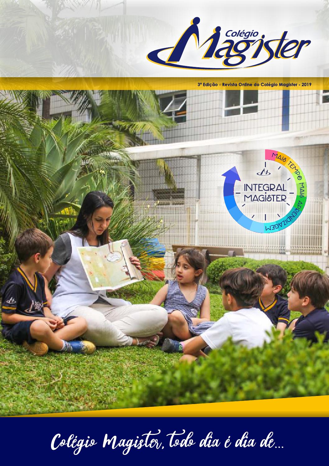 Revista Magister Online - 3ª edição by Colégio Magister Bilíngue - Issuu