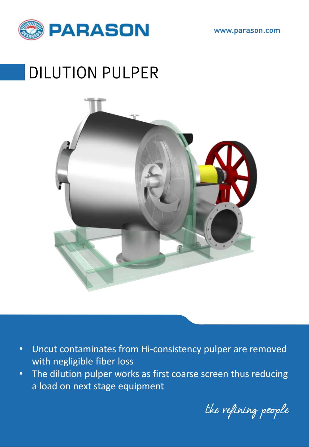 Excellent Dilution Pulper For Your Paper Mill by Parason Machinery Issuu