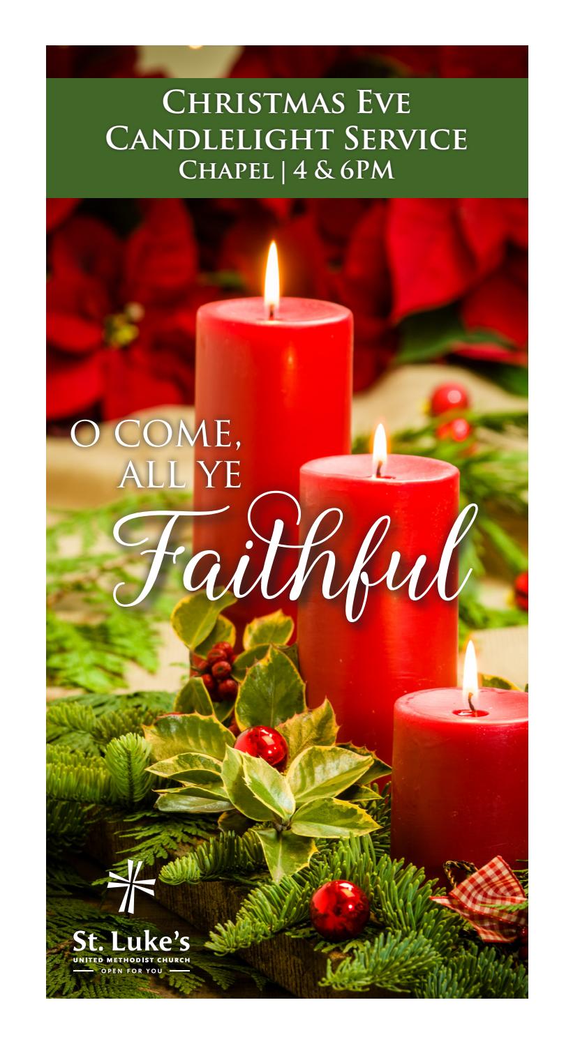 December 24, 2019__6PM Christmas Eve Candlelight Service by St. Luke's UMC Issuu