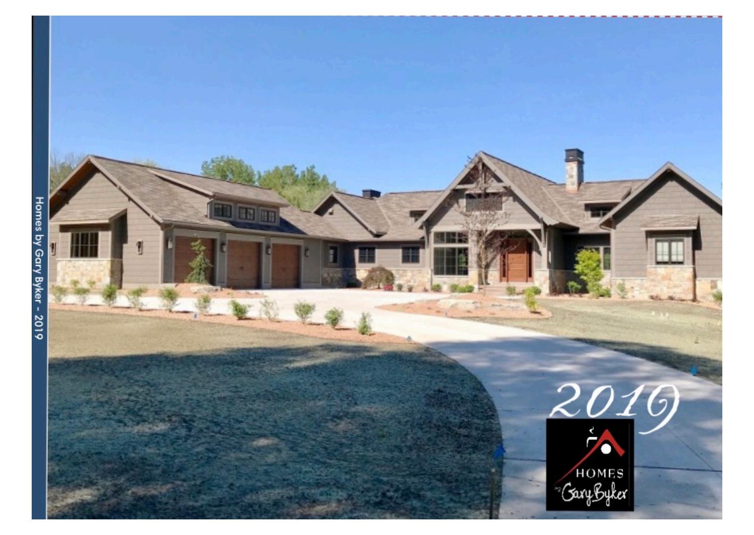 2019 Homes by Gary Byker Year in review by Janel Joppie Issuu