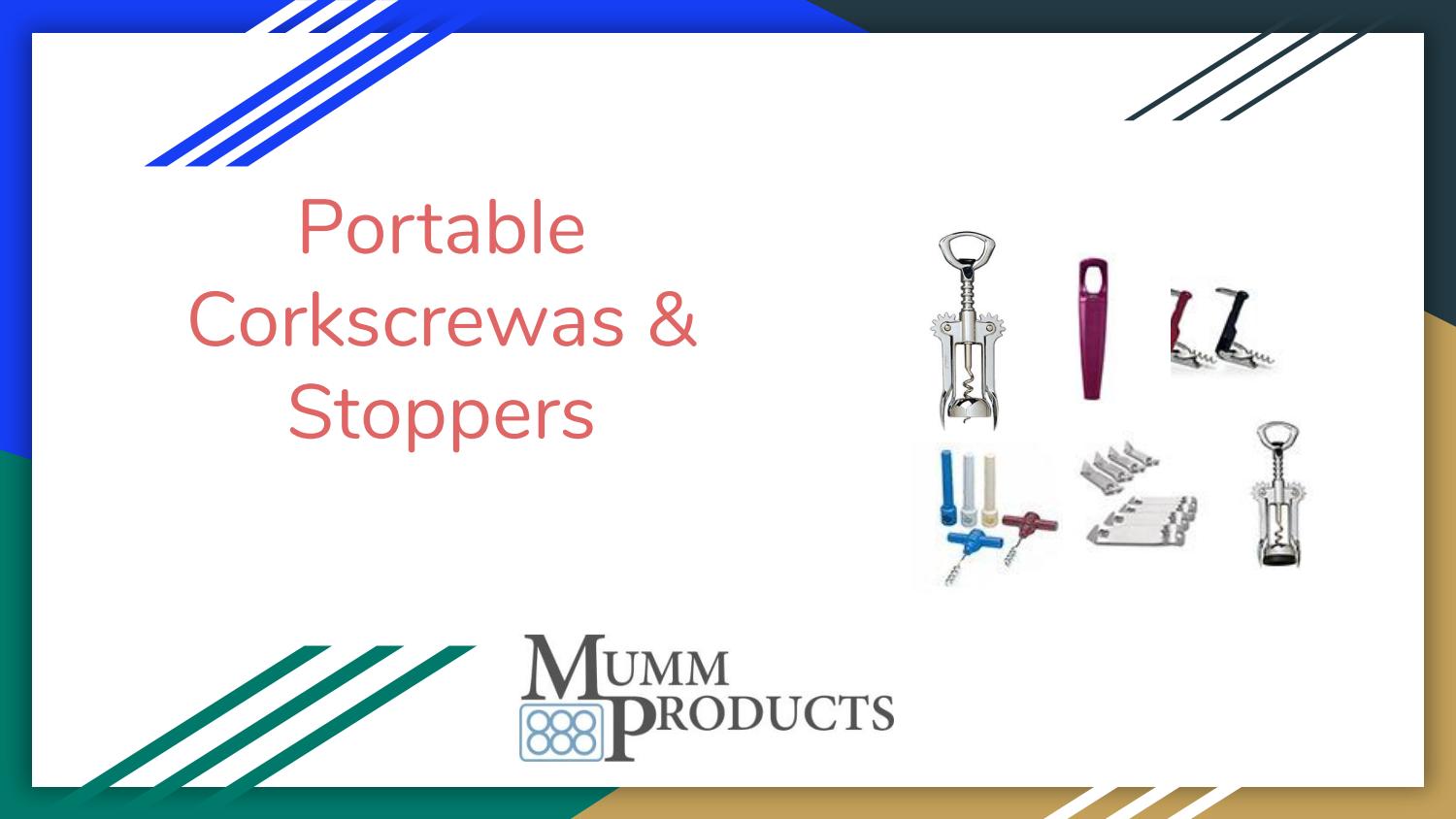 Portable Corkscrews & Stoppers by Mumm Products by MummProducts Issuu