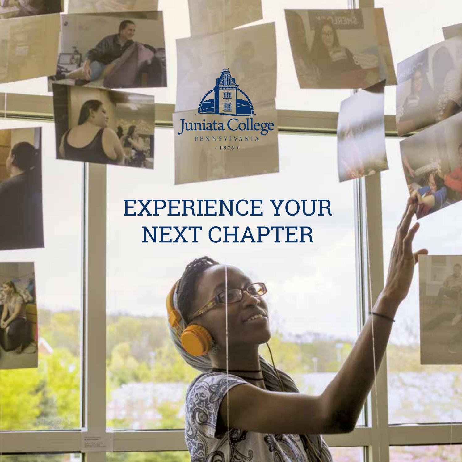 Juniata College Experience Your Next Chapter by Juniata College Issuu
