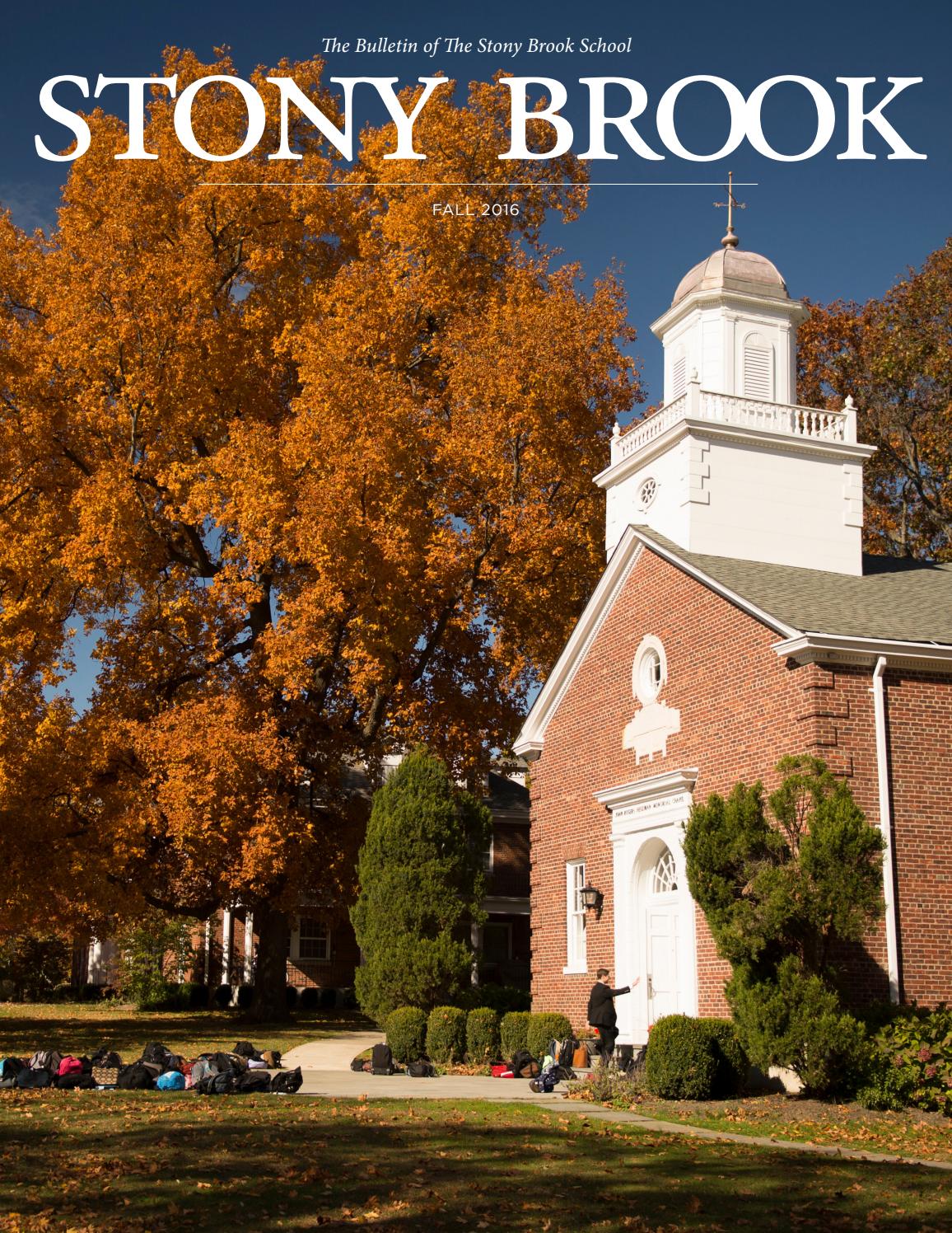 The Stony Brook School Bulletin Fall 2016 By Thestonybrookschool Issuu