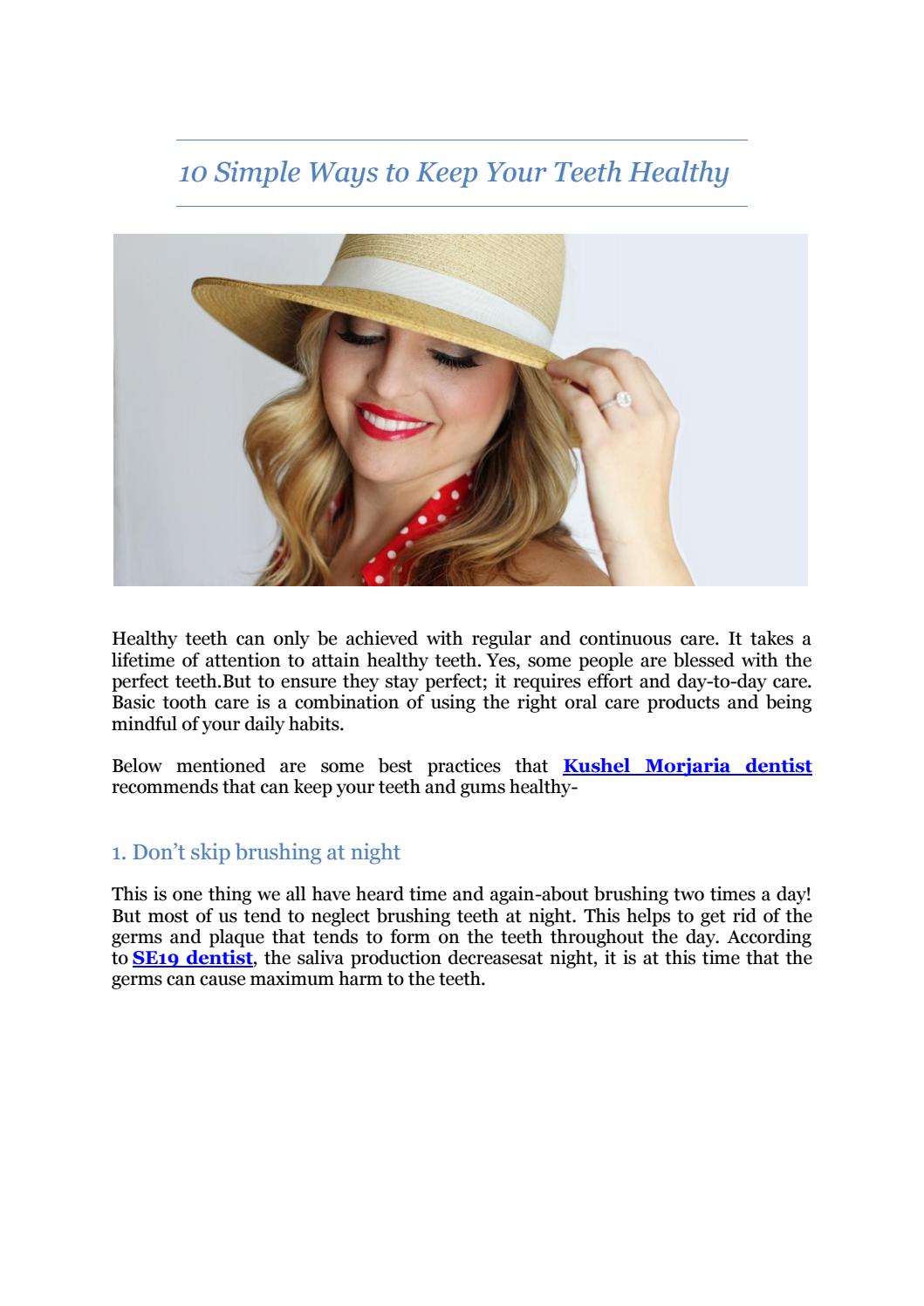 10 Simple Ways to Keep Your Teeth Healthy by mindfuldentistlondon - Issuu