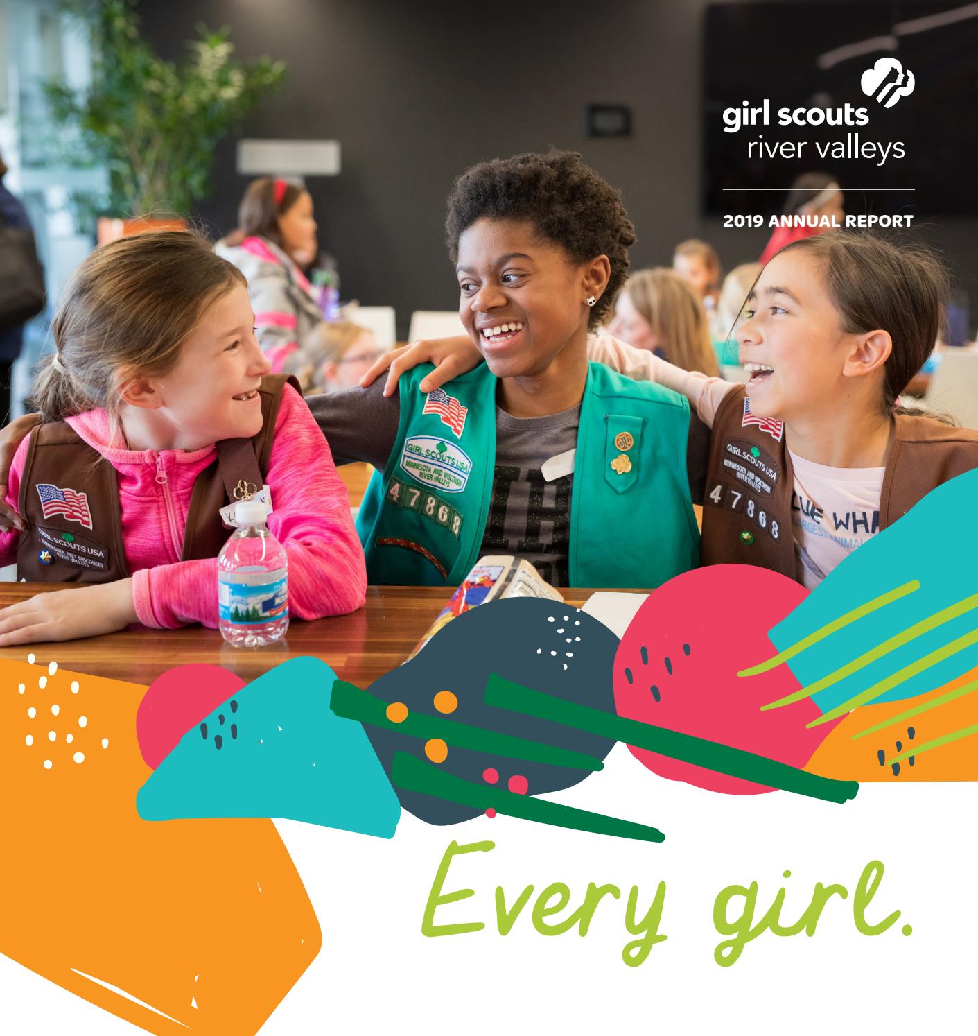 2019 Girl Scouts River Valleys Annual Report by Girl Scouts River