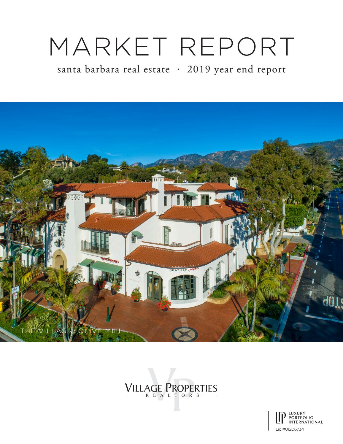 Santa Barbara Real Estate Report through 2019 Village Properties