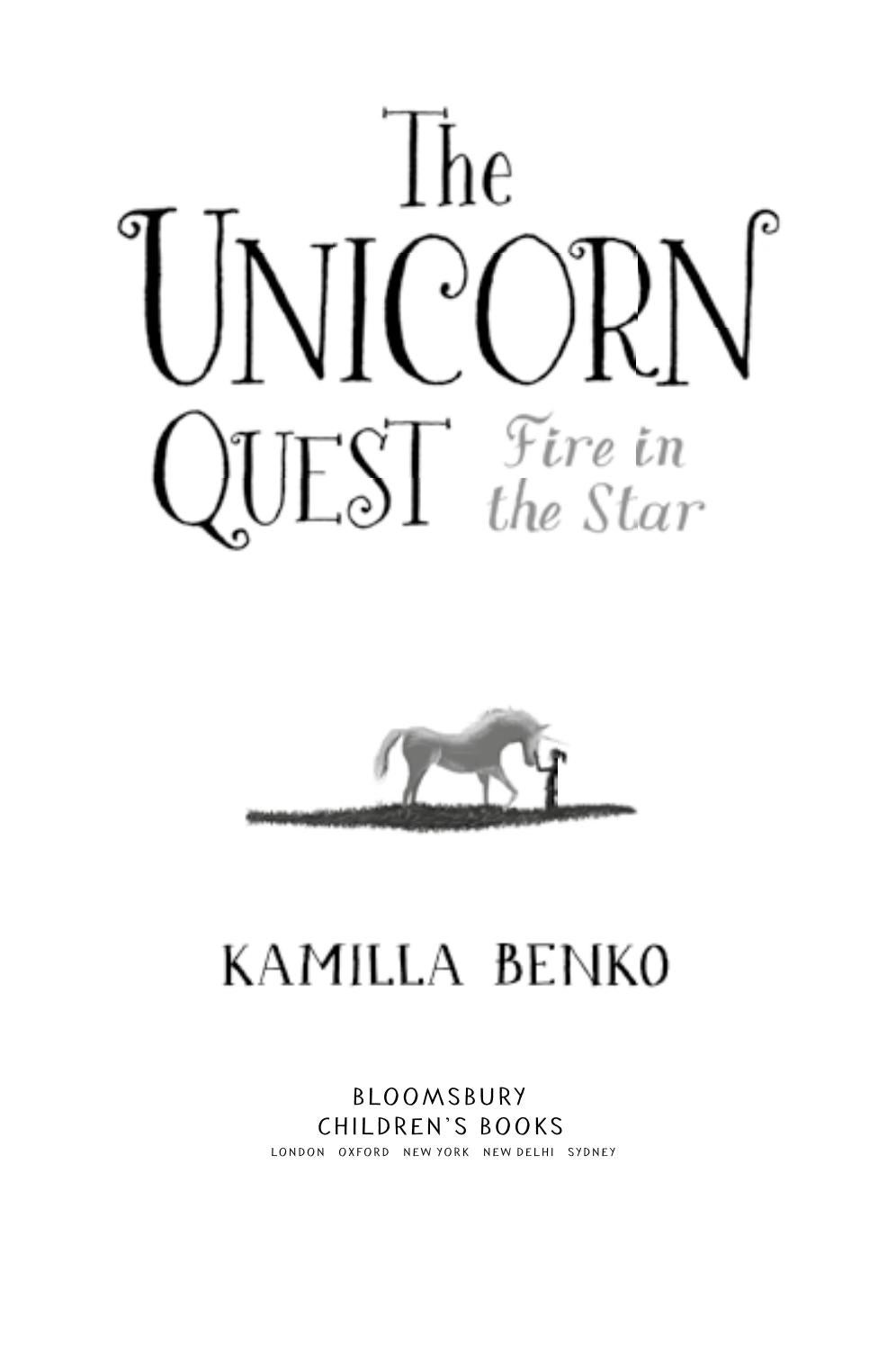 Fire in the Star The Unicorn Quest 3 Extract by Bloomsbury Publishing